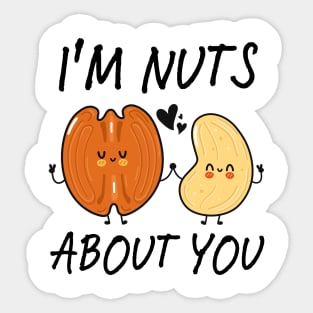 i-m-nuts-about-you Sticker